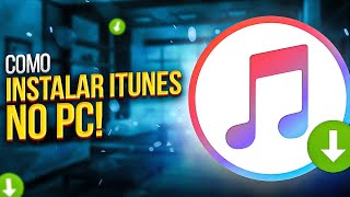 COMO BAIXARINSTALAR O ITUNES PARA PC  WINDOWS 78811010 S 32 e 64 BITS 2021 [upl. by Tessler453]