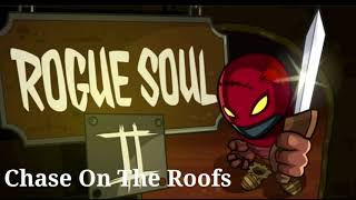 Rogue Soul 2 OST  04 Chase On The Roofs [upl. by Jason]