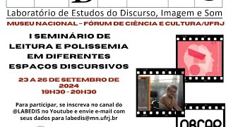 I Seminário de Leitura e polissemia em diferentes espaços discursivos  LABEDIS10 [upl. by Diannne]