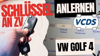 VW GOLF 4 SCHLÜSSEL AN ZV ANLERNEN MIT VCDS  Das solltest du beachten Nur mit einem Schlüssel [upl. by Harihat]