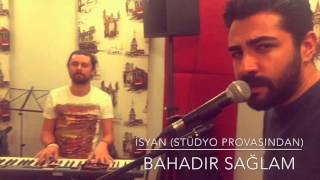 Bahadır Sağlam  İsyan Stüdyo provasından [upl. by Calva]