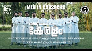 Ente Keralam I Kerala Piravi song I MEN IN CASSOCKS [upl. by Udale24]