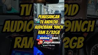 Pemasangan Dan Jual Tv Android Audiobank 9Inch Ram 232Gb Mobil Honda Brio JAGO AUDIO MEDAN fypシ゚ [upl. by Furiya452]