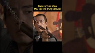 Trần Chân chiến đấu với ông trùm Samurai [upl. by Casabonne44]