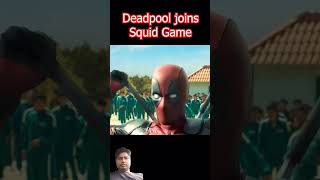 Best short Deadpool joins Squid Game [upl. by Annabal]