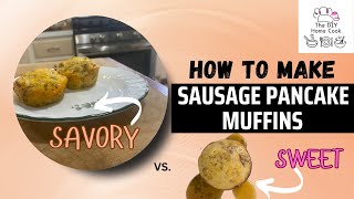 Sweet vs Savory Sausage Pancake Muffins Breakfast or Snack [upl. by Amsa750]