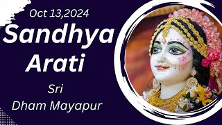 Sandhya Arati Sri Dham Mayapur  Oct 13 2024 [upl. by Dnomayd]