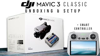 DJI Mavic 3 Classic  Smart Controller  Unboxing and Setup [upl. by Jethro]