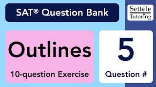 Outlines Exercise Qn 5 SAT Question Bank 264e7415 [upl. by Aeslehs]