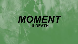 Lildeath  moment Lyrics  are you falling in love  TikTok [upl. by Drusilla937]