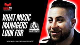 How To Learn What Music Managers Look For In Indie Artists  Nick Jarjour  Maverick  MUBUTV [upl. by Abott]