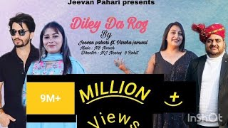 Diley Da Rog • Jeevan pahari ft Varsha jamwal • official music video • New himachali Dogri song [upl. by Jodi]