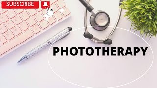 Phototherapy  Definition Mechanism Indications Contraindications and Side effects [upl. by Ilyk]