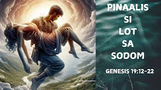 Pinaalis si Lot sa Sodom Genesis 191222  LIBRO NG BIBLIA [upl. by Alenas]