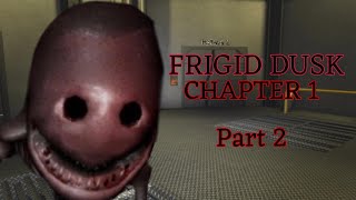 Roblox Frigid Dusk  Chapter 1 Part 2  With Yowhtzup And Snowflake  Horror Game [upl. by Ittap]