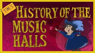 History of the Music Hall by TIM WILSON quotthe best short history of the Music hallquot [upl. by Ovid]