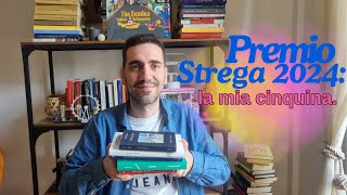 Premio Strega 2024 la mia cinquina [upl. by Leiva411]