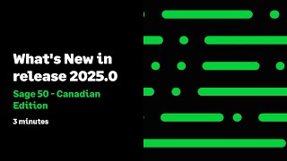 Sage 50 Canadian Edition  Whats New in Release 20250 [upl. by Ymme]