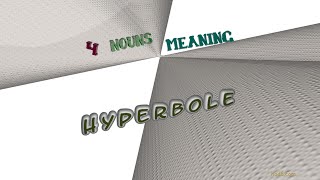 hyperbole  4 nouns with the meaning of hyperbole sentence examples [upl. by Weylin168]