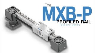 MXBP Profiled Rail Belt Actuator [upl. by Immaj716]