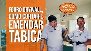 Forro Drywall como cortar e emendar tabica  DICA 1  Papo de Montador [upl. by Jarrow]