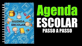 Como fazer agenda escolar 2022 em casa  agendas personalizadas passo a passo [upl. by Jillene]