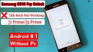 Without Pc Samsung J7 Prime Frp Unlock  SmG610FG611FG570 Google Account Bypass Android 81 [upl. by Norah]