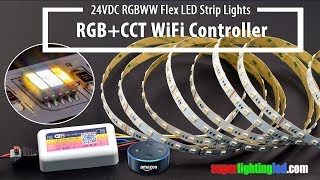 RGBCCT 5in1 24VDC LED Strip Lights Works With WiFi RGBWW Alexa Controller [upl. by Nickles]