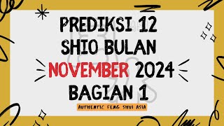 Peruntungan 12 Shio di bulan November 2024 Part 1 [upl. by Matazzoni]