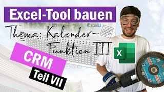 In ein Exceltool einen praktischen Kalender einbauen  ExcelVBALiveCoding  CRMReihe Teil 7 [upl. by Rosel]