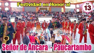 🟢✨Fiesta Paucartambo Mayordomos 2024 Oblitas Canchari  DvD 13 [upl. by Ahseuqram]