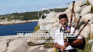 Noémie une année scolaire au Canada avec WEP  3 La NouvelleÉcosse [upl. by Paymar]