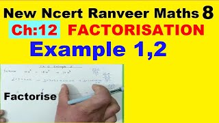 Class 8 Maths  Chapter 12  Example 12  Factorisation  NEW NCERT  Ranveer Maths 8 [upl. by Naylor]