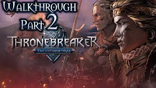 Thronebreaker The Witcher Tales Walkthrough Part 2 All Quests Bonebreaker Difficulty [upl. by Okuy]