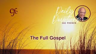 September 3  Daily Devotion  The Full Gospel  Zac Poonen [upl. by Vokay]