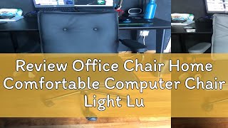 Review Office Chair Home Comfortable Computer Chair Light Luxury Orange Back Chair Dormitory Sedent [upl. by Nollek]