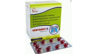 VENTOKRIT D Capsule Chlorpheniramine Maleate Dextromethorphan Hydrobromide Phenylephrine Capsules [upl. by Ushijima845]