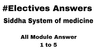 Siddha System of medicine electives Answers [upl. by Brod]