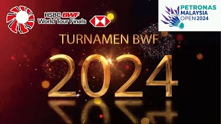 RESMI KALENDER TURNAMEN BWF WORLD TOUR 2024  BWF WORLD TOUR SUPER SERIES 2024 [upl. by Prinz102]