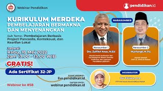 Kurikulum Merdeka Pembelajaran Bermakna dan Menyenangkan Webinar Nasional Untuk Guru [upl. by Aksehcnarf]