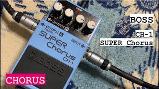 BOSS CH1 SUPER Chorus エフェクター [upl. by Ogawa]