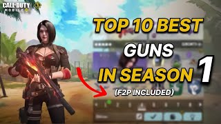 TOP 10 BEST GUNS IN SEASON 1 2024 WITH BEST GUNSMITH  COD MOBILE [upl. by Yedarb353]