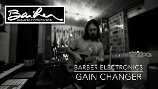 Barber Electronics Gain Changer Overdrive Demo by Bryan Ewald [upl. by Petras82]