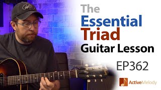 The Essential MustKnow Triad Guitar Lesson  Using only the top 3 strings  EP362 [upl. by Matronna]