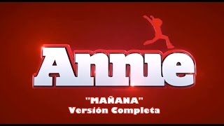 Annie 2014  Mañana Versión Completa Con Letra [upl. by Nyrahtak197]