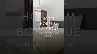 HOTEL HOREUM BOUTIQUE SURA MARE SIBIU PROMOTII HOTEL HOREUM BOUTIQUE SURA MARE SIBIU [upl. by Irahs]