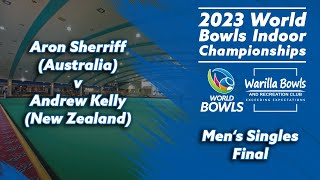 2023 World Bowls Indoor Championships  Men’s Singles Final  Aron Sherriff Australia v Andrew … [upl. by Tavey]