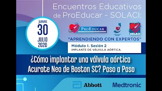 TAVI  ¿Cómo implantar una válvula aórtica Acurate Neo de Boston Scientificen 2020 Paso a Paso [upl. by Lunneta763]