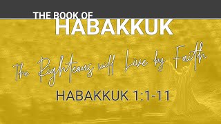 Habakkuk How and Why  Habakkuk 1111  Pleasant Point Community Church [upl. by Ardisj576]