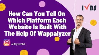 How Can You Tell On Which Platform Each Website Is Built With The Help Of Wappalyzer Itay Verchik [upl. by Siduhey]